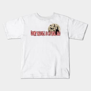 Count Dracula Is My Real Dad Kids T-Shirt